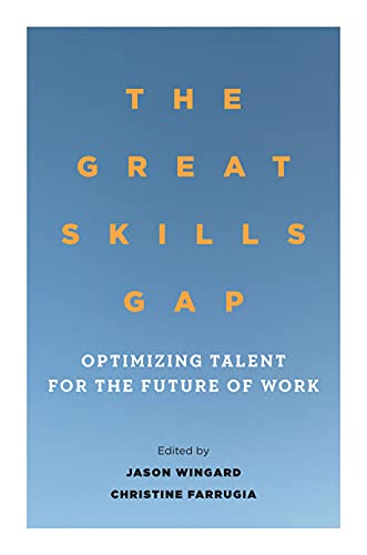 The Great Skills Gap: Optimizing talent for the Future of Work von Stanford Business Books