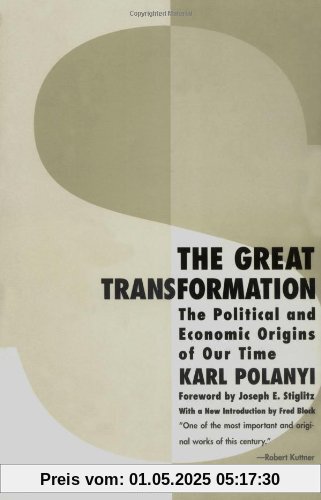 The Great Transformation: The Political and Economic Origins of Our Time