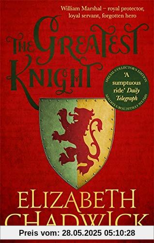 The Greatest Knight: A gripping novel about William Marshal - one of England's forgotten heroes