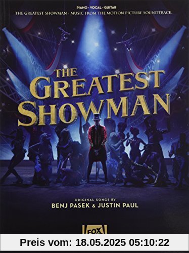 The Greatest Showman -For Piano, Voice & Guitar- (Book): Buch für Klavier, Gesang, Gitarre