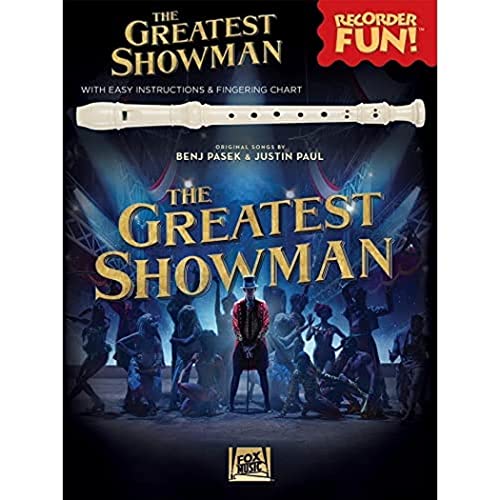 The Greatest Showman - Recorder Fun!: With Easy Instructions & Fingering Chart