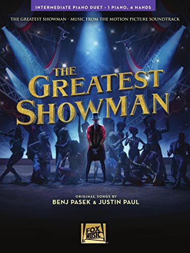 The Greatest Showman: Intermediate Piano Duet (1 Piano, 4 Hands) von Hal Leonard