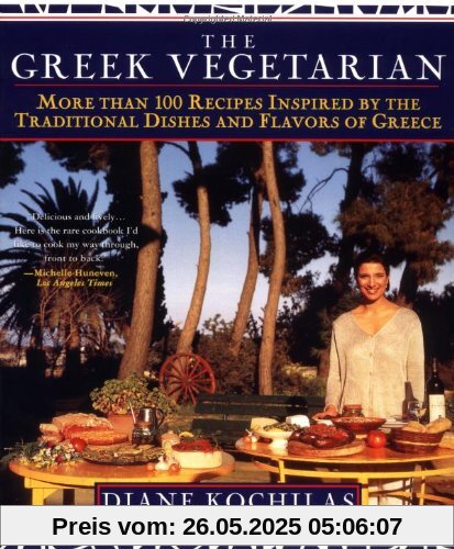 The Greek Vegetarian: More Than 100 Recipes Inspired by the Traditional Dishes and Flavors of Greece