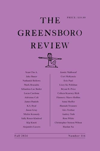 The Greensboro Review: Number 116, Fall 2024 von The University of North Carolina Press