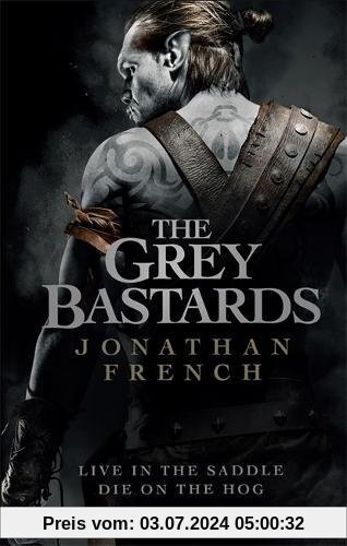 The Grey Bastards (The Lot Lands)