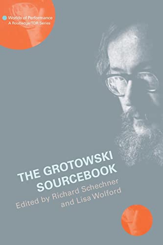The Grotowski Sourcebook (Worlds of Performance) von Routledge
