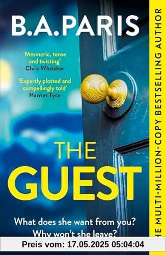 The Guest: a thriller that grips from the first page to the last, from the author of global phenomenon Behind Closed Doors