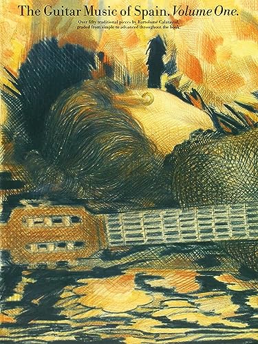 The Guitar Music Of Spain Volume 1 (Classical Guitar Series, Band 1)