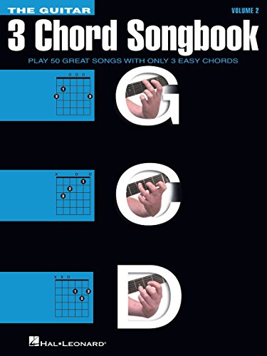 The Guitar Three-Chord Songbook: Volume 2 G-C-D: Noten für Gitarre: Play 50 Great Songs with Only 3 Easy Chords