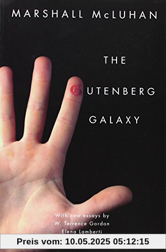 The Gutenberg Galaxy: The Making of Typographic Man