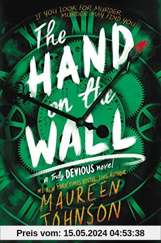 The Hand on the Wall (Truly Devious, 3, Band 3)