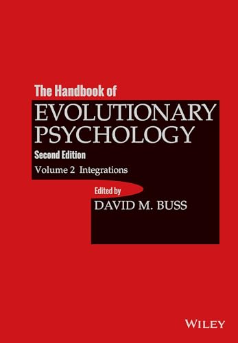The Handbook of Evolutionary Psychology: Integrations (2)