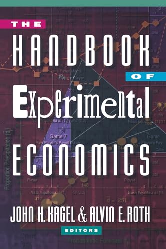 The Handbook of Experimental Economics von Princeton University Press