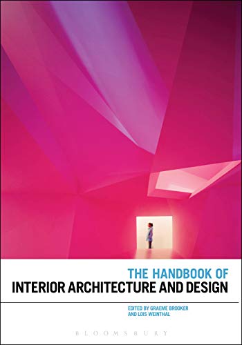The Handbook of Interior Architecture and Design von Bloomsbury Visual Arts