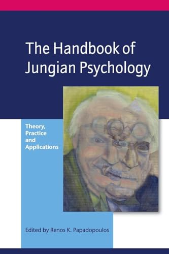 The Handbook of Jungian Psychology: Theory, Practice and Applications von Routledge