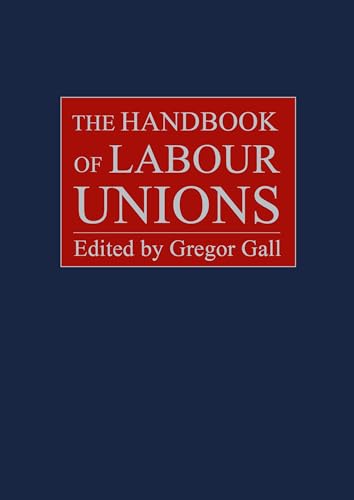 The Handbook of Labour Unions von Agenda Publishing