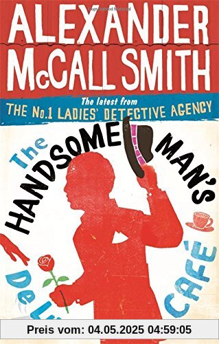 The Handsome Man's De Luxe Café: No. 1 Ladies' Detective Agency 15