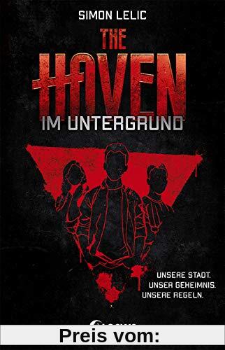 The Haven - Im Untergrund: Jugendbuch für Jungen und Mädchen ab 12 Jahre