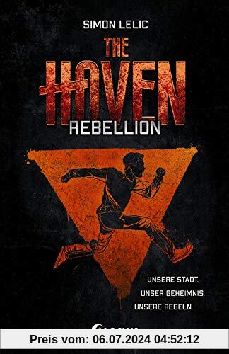 The Haven - Rebellion: Jugendbuch für Jungen und Mädchen ab 12 Jahre