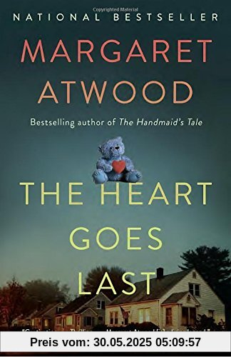 The Heart Goes Last: A Novel