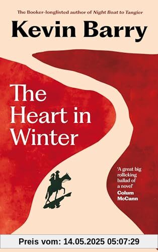 The Heart in Winter: THE IRISH TIMES BESTSELLER