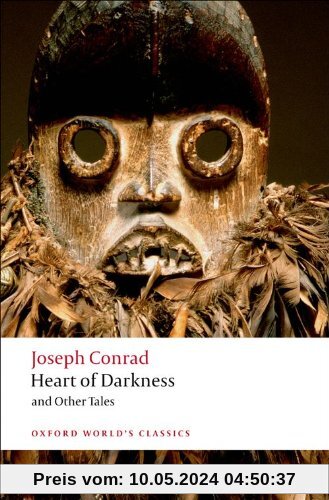 The Heart of Darkness: and Other Tales (Oxford World's Classics)