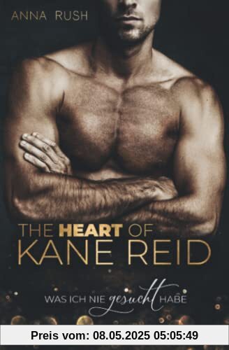 The Heart of Kane Reid - Was ich nie gesucht habe: Boss-Romance (Fallen Boss Tales, Band 1)