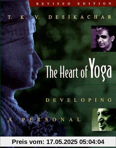 The Heart of Yoga: Developing a Personal Practice