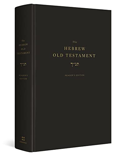 The Hebrew Old Testament: Reader's Edition; Westminister Leningrad Codex