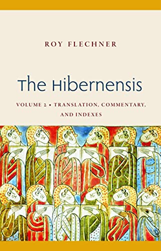 The Hibernensis 2: Translation, Commentary, and Indexes (Studies in Medieval and Early Modern Canon Law, 17, Band 17) von Catholic University of America Press