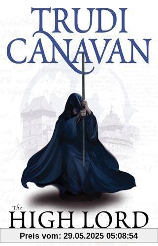 The High Lord: The Black Magician Trilogy, Book 3 The High Lord: The Black Magician Trilogy, Book 3