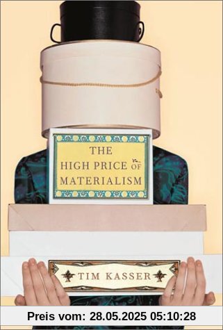 The High Price of Materialism