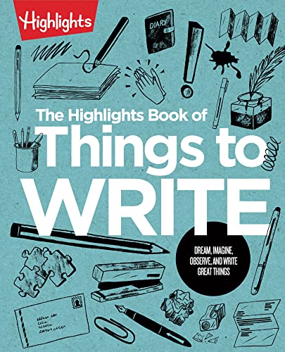 The Highlights Book of Things to Write (Highlights Books of Doing) von Highlights Press