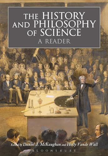 The History and Philosophy of Science: A Reader von Bloomsbury Academic