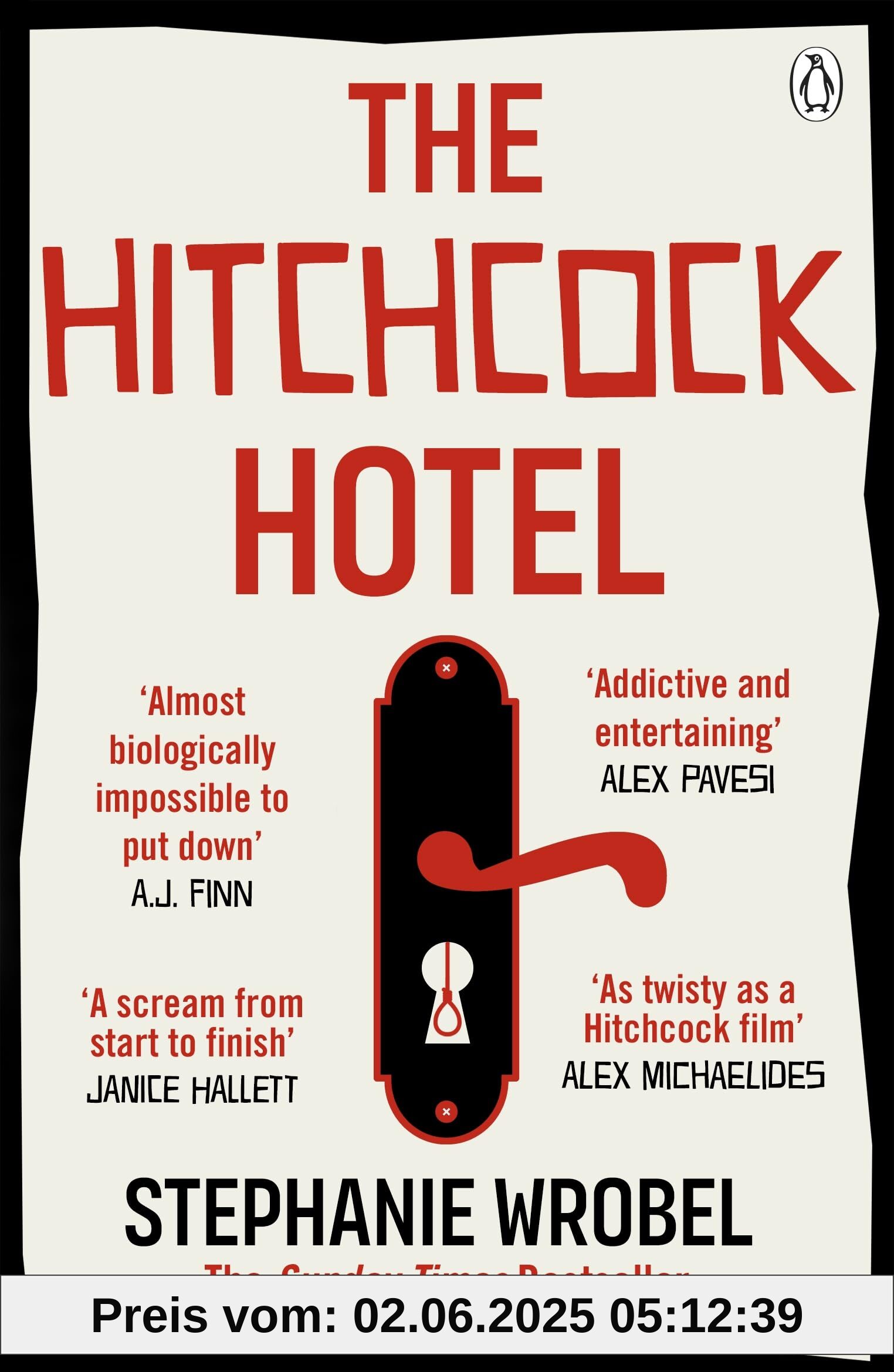 The Hitchcock Hotel: The gripping thriller from the author of Richard & Judy Book Club pick, The Recovery of Rose Gold