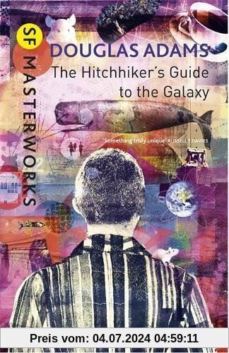 The Hitchhiker's Guide To The Galaxy (S.F. MASTERWORKS)
