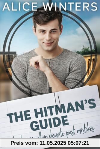 The Hitman's Guide to Staying Alive Despite Past Mistakes: (The Hitman's Guide 2)