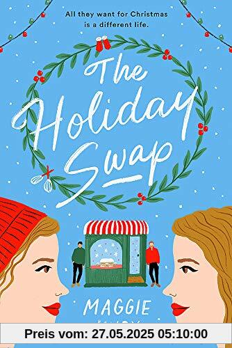 The Holiday Swap: The perfect heartwarming and cosy festive romance