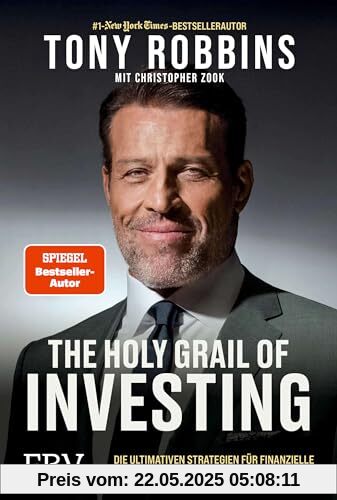 The Holy Grail of Investing: Die ultimativen Strategien für finanzielle Freiheit von den größten Investoren der Welt The Holy Grail of Investing: Die ultimativen Strategien für finanzielle Freiheit von den größten Investoren der Welt