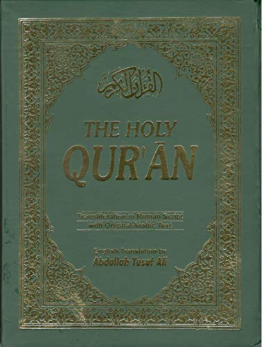 The Holy Qur'an: Transliteration in Roman Script with Arabic Text and English Translation The Holy Qur'an: Transliteration in Roman Script with Arabic Text and English Translation