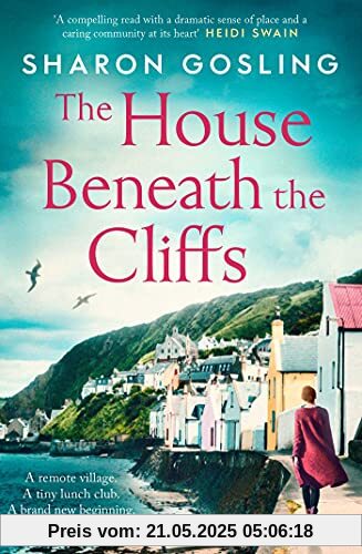 The House Beneath the Cliffs: the most uplifting novel about second chances you'll read this year The House Beneath the Cliffs: the most uplifting novel about second chances you'll read this year