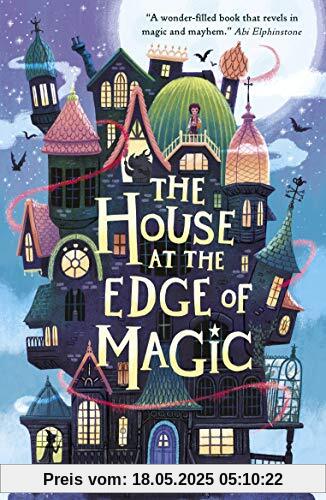 The House at the Edge of Magic