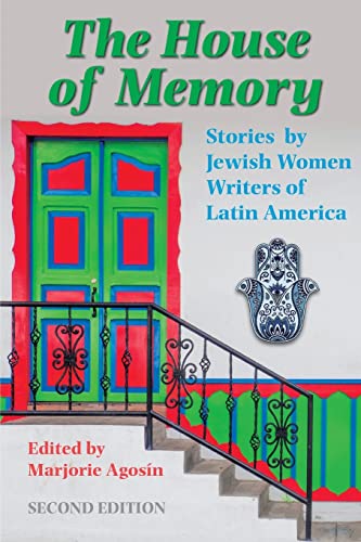The House of Memory: Stories by Jewish Women Writers of Latin America von Solis Press