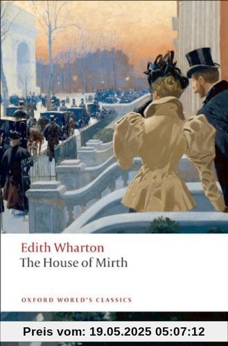 The House of Mirth (Oxford World's Classics)