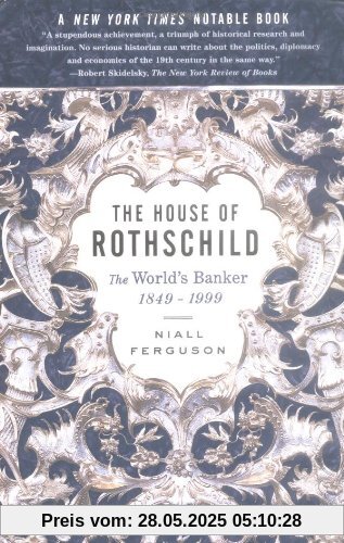 The House of Rothschild: The World's Banker 1849-1998: 2