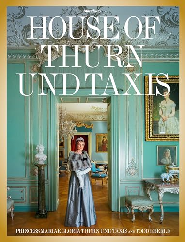 The House of Thurn und Taxis von Rizzoli