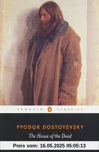 The House of the Dead (Penguin Classics)