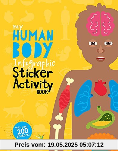 The Human Body (My Infographic Sticker Activity Book, Band 3)