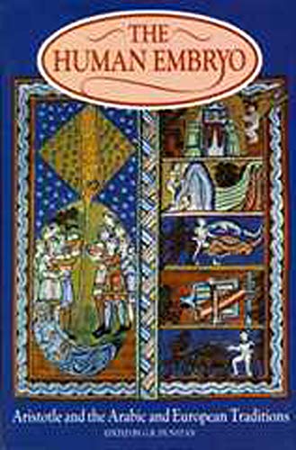 The Human Embryo: Aristotle and the Arabic and European Traditions (Philosophy and Religion) von Parlux