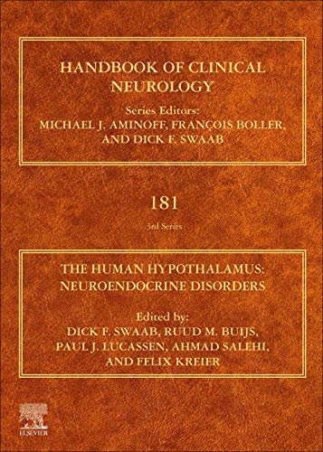 The Human Hypothalamus: Neuroendocrine Disorders (Volume 181) (Handbook of Clinical Neurology, Volume 181, Band 181) von Elsevier